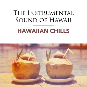 Обложка для Hawaiian Chills - Wikiwiki Kane