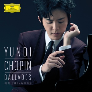 Обложка для Yundi - Chopin: Ballade No. 3 in A Flat, Op. 47