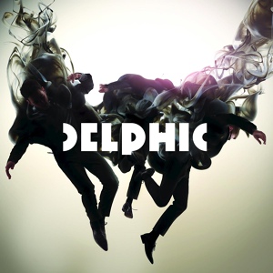 Обложка для Delphic - Clarion Call