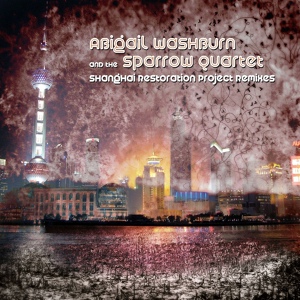 Обложка для Abigail Washburn & The Sparrow Quartet - Captain
