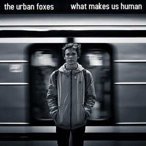 Обложка для The Urban Foxes - Lost in This World