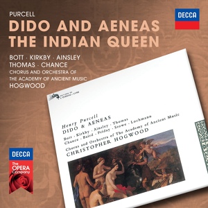 Обложка для Catherine Bott, Academy of Ancient Music, Christopher Hogwood - Purcell: Dido and Aeneas / Act 1 - "Ah! Belinda. I am prest with torment"