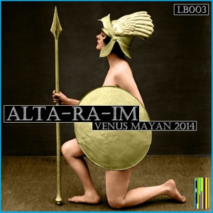 Обложка для Alta-Ra-Im - Venus Mayan 2014