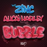 Обложка для DJ Zinc, Alicai Harley - Bubble
