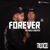 Обложка для Slykes & Butch - Forever