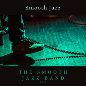 Обложка для The Smooth Jazz Band - A True Romance