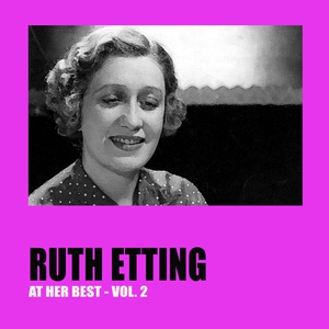 Обложка для Ruth Etting - Glad Rag Doll