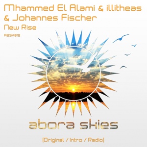 Обложка для Mhammed El Alami & illitheas & Johannes Fischer - New Rise (Radio Mix)