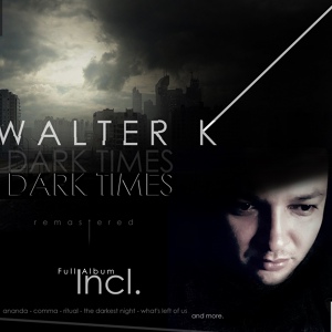 Обложка для Walter K - Dark