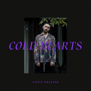 Обложка для Chris Holsten - Cold Hearts