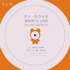 Обложка для DJ Dove - Makin' A Livin