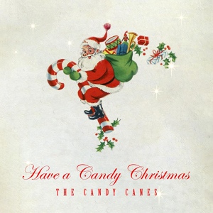 Обложка для The Candy Canes - Rockin' Around the Christmas Tree