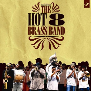 Обложка для Hot 8 Brass Band - Fly Away