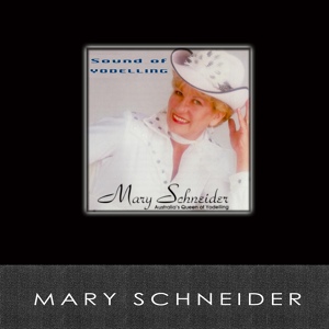 Обложка для Mary Schneider - Yodel and Smile