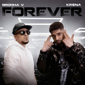 Обложка для Brodha V, KR$NA - Forever