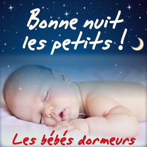 Обложка для Les bébés dormeurs - Maman, les p'tits bateaux