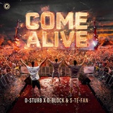 Обложка для D-Sturb, D-Block & S-Te-Fan - Come Alive