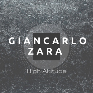 Обложка для Giancarlo Zara - High Altitude