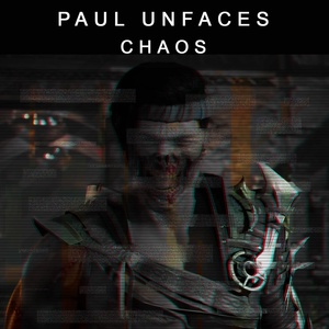 Обложка для Paul Unfaces - Chaos