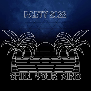 Обложка для Ibiza Dance Party, Chill Out Beach Party Ibiza, Evening Chill Out Music Academy - Chill Out Last Night