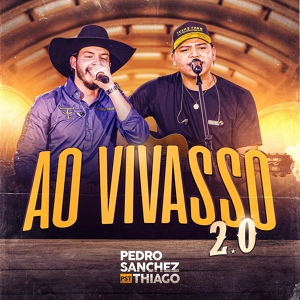 Обложка для Pedro Sanchez e Thiago - Amor Bandido