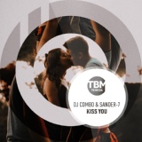 Обложка для DJ Combo & Sander-7 - Kiss You (Radio Edit) | #VQmusic