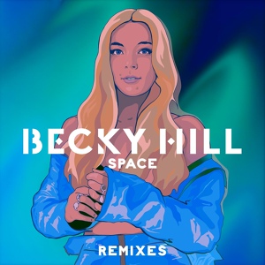 Обложка для Becky Hill - Space