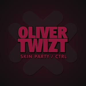 Обложка для Oliver Twizt - Skin Party (Original Mix)