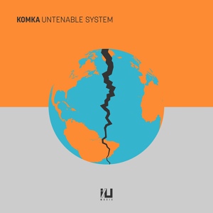 Обложка для Komka - Untenable System
