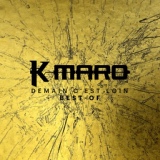 Обложка для K.Maro - Demain c'est loin