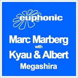 Обложка для Marc Marberg with Kyau & Albert - Megashira
