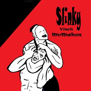 Обложка для Slinky - Vince McMahon