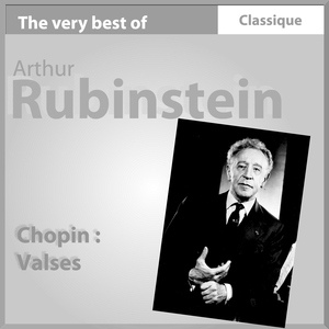 Обложка для Arthur Rubinstein - Valse No. 3, en la bemol