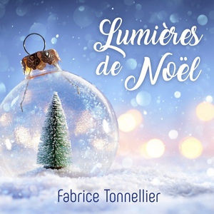 Обложка для Fabrice Tonnellier - We Wish You a Merry Christmas