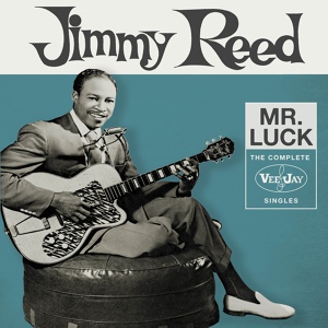 Обложка для Jimmy Reed - You Got Me Dizzy