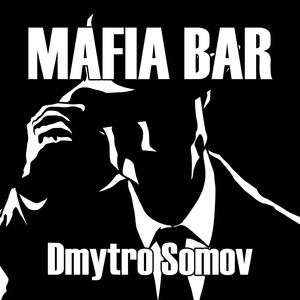 Обложка для dmytro somov - Mafia Bar