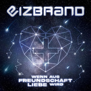 Обложка для Eizbrand - Wenn aus Freundschaft Liebe wird