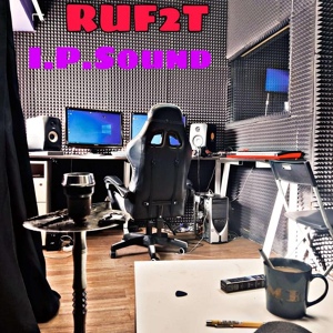 Обложка для RUF2T, I.P.Sound - Добро пожаловать на студию