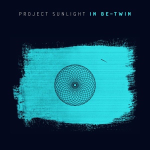 Обложка для Project Sunlight - In Be-Twin