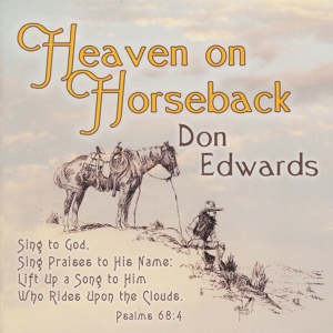 Обложка для Don Edwards - Drift Along Lonely Cowboy