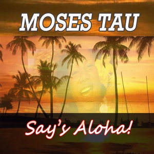 Обложка для MOSES TAU - Ito Paka Paka