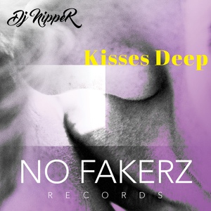 Обложка для DJ NiPPER - Kisses Deep