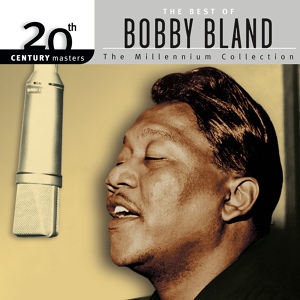 Обложка для Bobby "Blue" Bland - I Pity The Fool