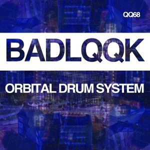 Обложка для Orbital Drum System - Less Talkin'