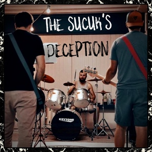 Обложка для The Sucuk's - Deception