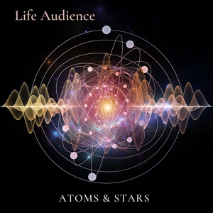 Обложка для Life Audience - Atoms & Stars