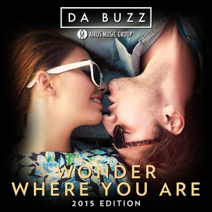 Обложка для Da Buzz - Wonder where you are (ThunderDropz Radio Edit)