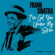 Обложка для Frank Sinatra - I've Got You Under My Skin