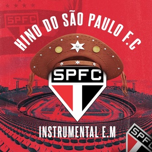 Обложка для Instrumental EM - Hino do São Paulo F.C