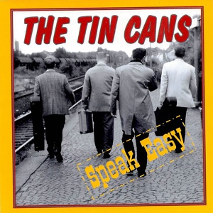 Обложка для The Tin Cans - Is It Real